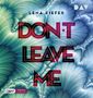Don't LEAVE me (Teil 3), 2 MP3-CDs