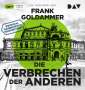 Frank Goldammer: Die Verbrechen der Anderen. Kriminaldauerdienst: Team Ost-West, MP3