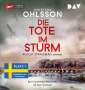 Kristina Ohlsson: Die Tote im Sturm. August Strindberg ermittelt, MP3,MP3