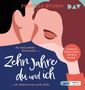 Pernille Hughes: Zehn Jahre du und ich, 2 MP3-CDs