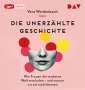 Vera Weidenbach: Die unerzählte Geschichte. Wie Frauen die moderne Welt erschufen - und warum wir sie nicht kennen, MP3-CD