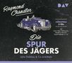 Raymond Chandler: Die Spur des Jägers. John Dalmas & Co ermitteln, 5 CDs