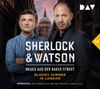 Sherlock & Watson - Neues aus der Baker Street - Bloody Summer in London, 2 CDs