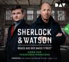 Sherlock & Watson - Neues aus der Baker Street - Krieg der tanzenden Männchen, 2 CDs