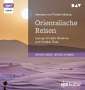 Hermann von Pückler-Muskau: Orientalische Reisen, MP3-CD