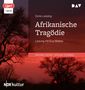 Doris Lessing: Afrikanische Tragödie, MP3-CD