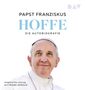 Papst Franziskus: Hoffe. Die Autobiografie, MP3-CD