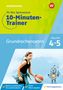 Julia Hacker: Fit fürs Gymnasium - Der 10-Minuten-Trainer. Übertritt 4 / 5 Mathematik Grundrechenarten, Buch