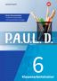 Melanie Priesnitz: P.A.U.L. D. (Paul) 6. Klassenarbeitstrainer, Buch