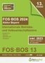 : Abiturprüfung FOS/BOS Bayern 2024 Internationale Betriebs- und Volkswirtschaftslehre 13. Klasse, Buch