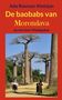 De baobabs van Morondava, Buch, Buch