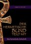 Johannes H. von Hohenstätten: Der hermetische Bund teilt mit: 23, Buch