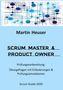 Martin Heuser: Scrum Master & Product Owner, Buch