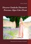 Heinz Duthel: Discover Entdecke Découvrir Provence Alpes Côte d'Azur, Buch