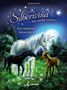 Sandra Grimm: Silberwind, das weiße Einhorn - Eine zauberhafte Verwandlung, Buch