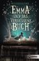 Mechthild Gläser: Emma und das vergessene Buch, Buch