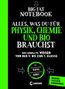 : Big Fat Notebook - Alles, was du für Physik, Chemie und Bio brauchst - Das geballte Wissen von der 5. bis zur 9. Klasse. Mit Bonuswissen: Erdkunde, Buch