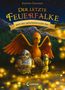 Katrina Charman: Der letzte Feuerfalke und der geheimnisvolle See (Band 4), Buch