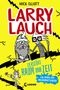 Mick Elliott: Larry Lauch zerstört Raum und Zeit, Buch