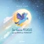 Jessie Sima: Der kleine Pegasus und das Wunder der Freundschaft, Buch