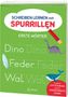 Schreiben lernen mit Spurrillen - Erste Wörter, Buch