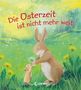 Die Osterzeit ist nicht mehr weit, Buch