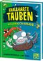 Andrew Mcdonald: Knallharte Tauben wollen hoch hinaus (Band 8), Buch