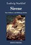 Ludwig Starklof: Sirene, Buch
