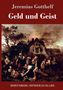 Jeremias Gotthelf: Geld und Geist, Buch