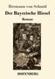 Hermann Von Schmid: Der Bayerische Hiesel, Buch