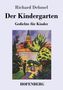 Richard Dehmel: Der Kindergarten, Buch