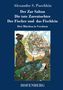 Alexander S. Puschkin: Der Zar Saltan / Die tote Zarentochter / Der Fischer und das Fischlein, Buch