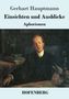 Gerhart Hauptmann: Einsichten und Ausblicke, Buch