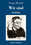Franz Werfel: Wir sind, Buch