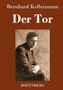 Bernhard Kellermann: Der Tor, Buch