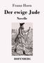 Franz Horn: Der ewige Jude, Buch