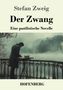 Stefan Zweig: Der Zwang, Buch