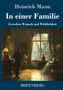Heinrich Mann: In einer Familie, Buch