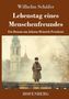 Wilhelm Schäfer: Lebenstag eines Menschenfreundes, Buch