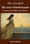 Titel: "Die neue Scheherazade" von Elsa Asenijeff. Eine Frau in historischem Gewand blickt auf eine Stadtlandschaft., Buch