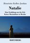 "Natalie: Eine Erzählung aus der Zeit Kaiser Maximilians in Mexiko" von Henriette Keller-Jordan. Frau blickt auf Berge., Buch