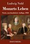 Text: „Ludwig Nohl, Mozarts Leben, Vierte, neu bearbeitete Auflage, 1910, HOFENBERG“. Eine klassische Familienszene mit Klavier., Buch
