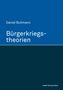 Daniel Bultmann: Bürgerkriegstheorien, Buch