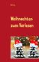 Elke Krug: Weihnachten zum Vorlesen, Buch, Buch