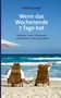 Herb Stumpf: Wenn das Wochenende 7 Tage hat, Buch