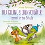 Sabine Bohlmann: Der kleine Siebenschläfer: Der kleine Siebenschläfer kommt in die Schule, CD, CD