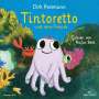 Dirk Rossmann: Tintoretto und seine Freunde, CD,CD