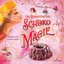 Mareike Allnoch: Das Vermächtnis der Schokomagie (Schokomagie 2), CD