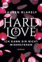 Lauren Blakely: Hard Love - Ich kann dir nicht widerstehen!, Buch