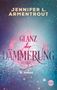 Jennifer L. Armentrout: Glanz der Dämmerung, Buch